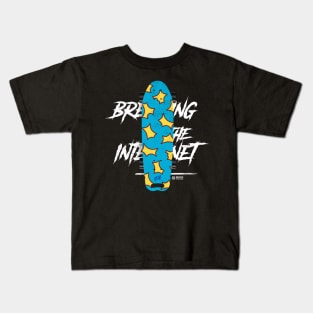 BREAKING THE INTERNET Kids T-Shirt